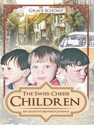 cover image of The Swiss-Cheese Children